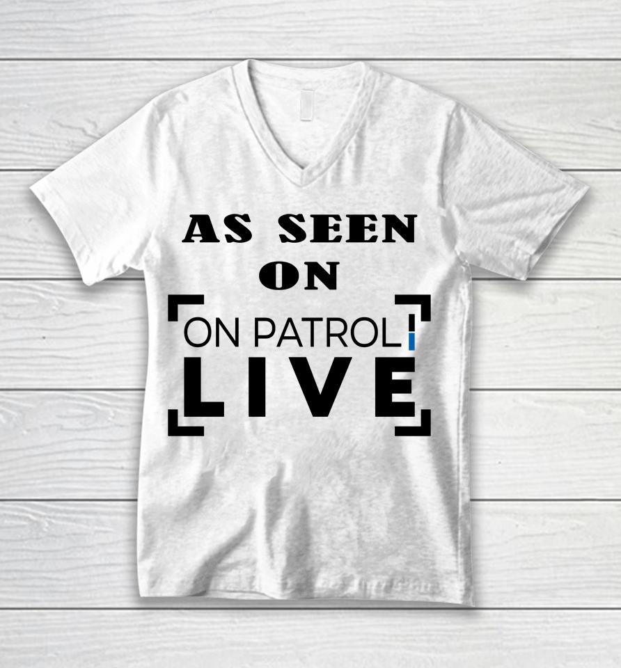 Carli Drayton  As Seen On Patrol Live See You In Spartanburg Unisex V-Neck T-Shirt
