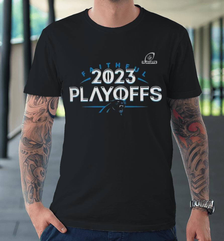 Carolina Panthers 2023 Nfl Playoffs Faithful Premium T-Shirt