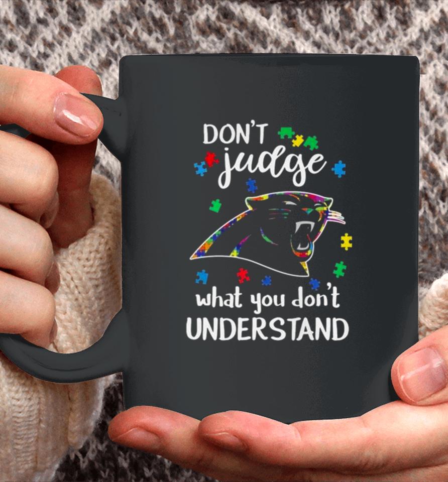 Carolina Panthers Autism Don’t Judge What You Don’t Understand Coffee Mug