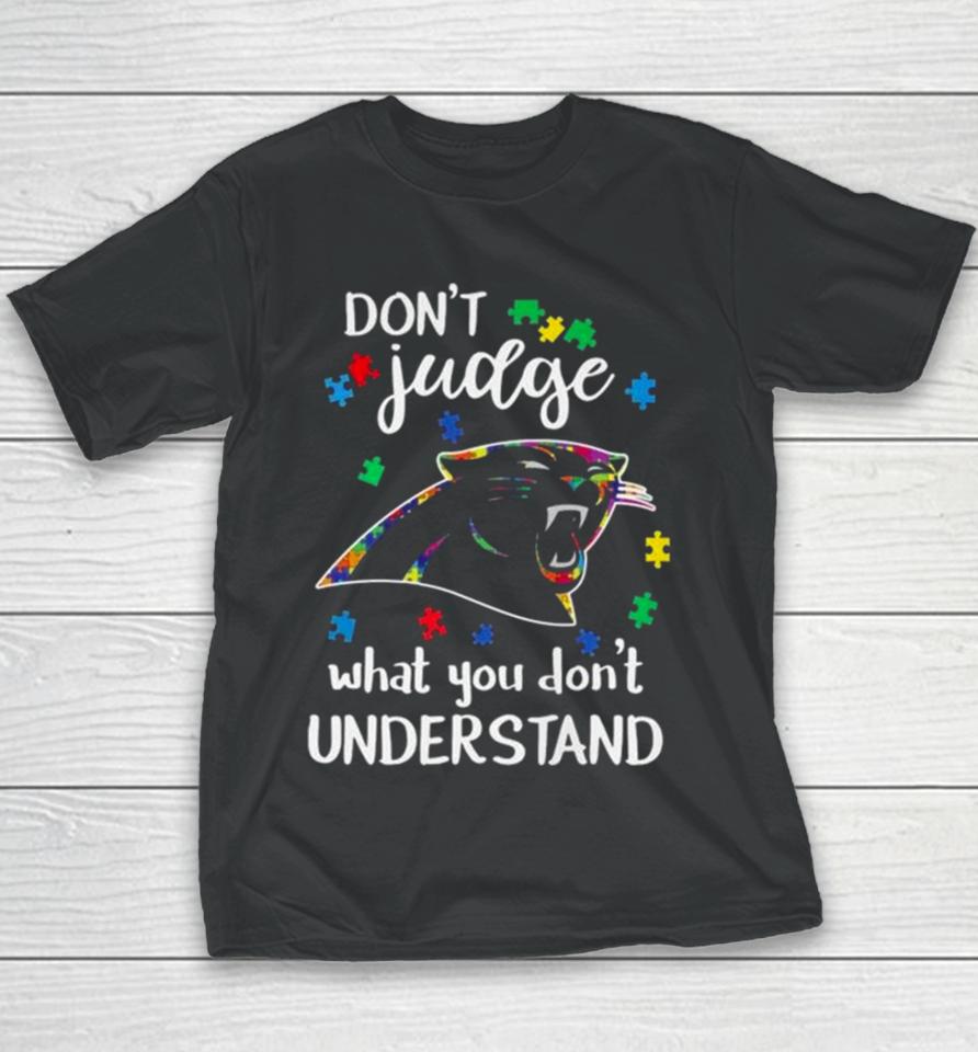 Carolina Panthers Autism Don’t Judge What You Don’t Understand Youth T-Shirt
