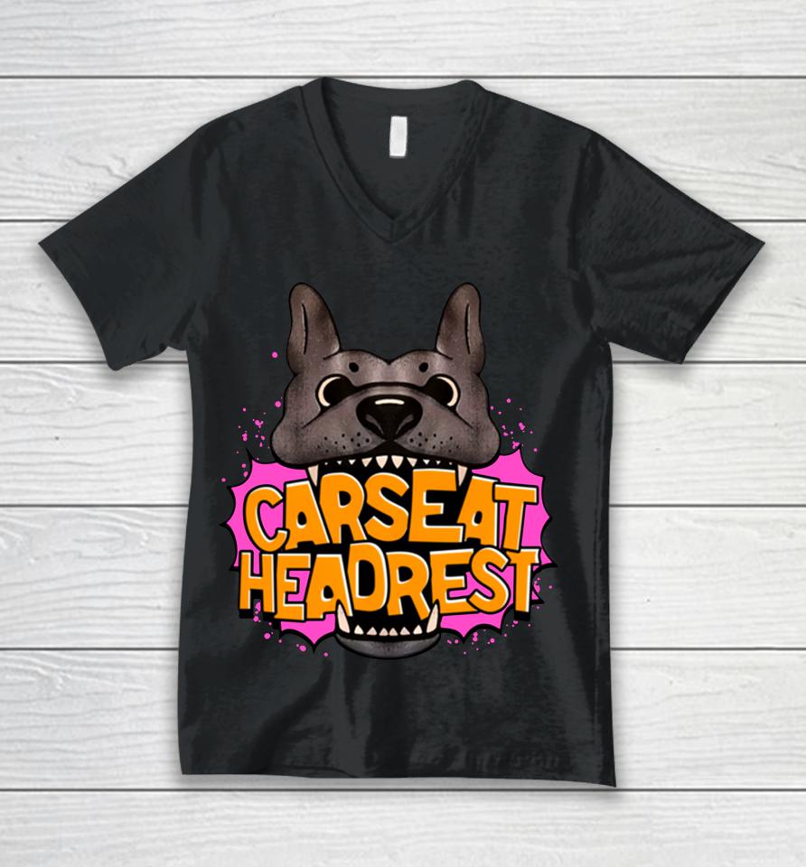 Carseat Headrest When We Were Young Dog Merch Unisex V-Neck T-Shirt