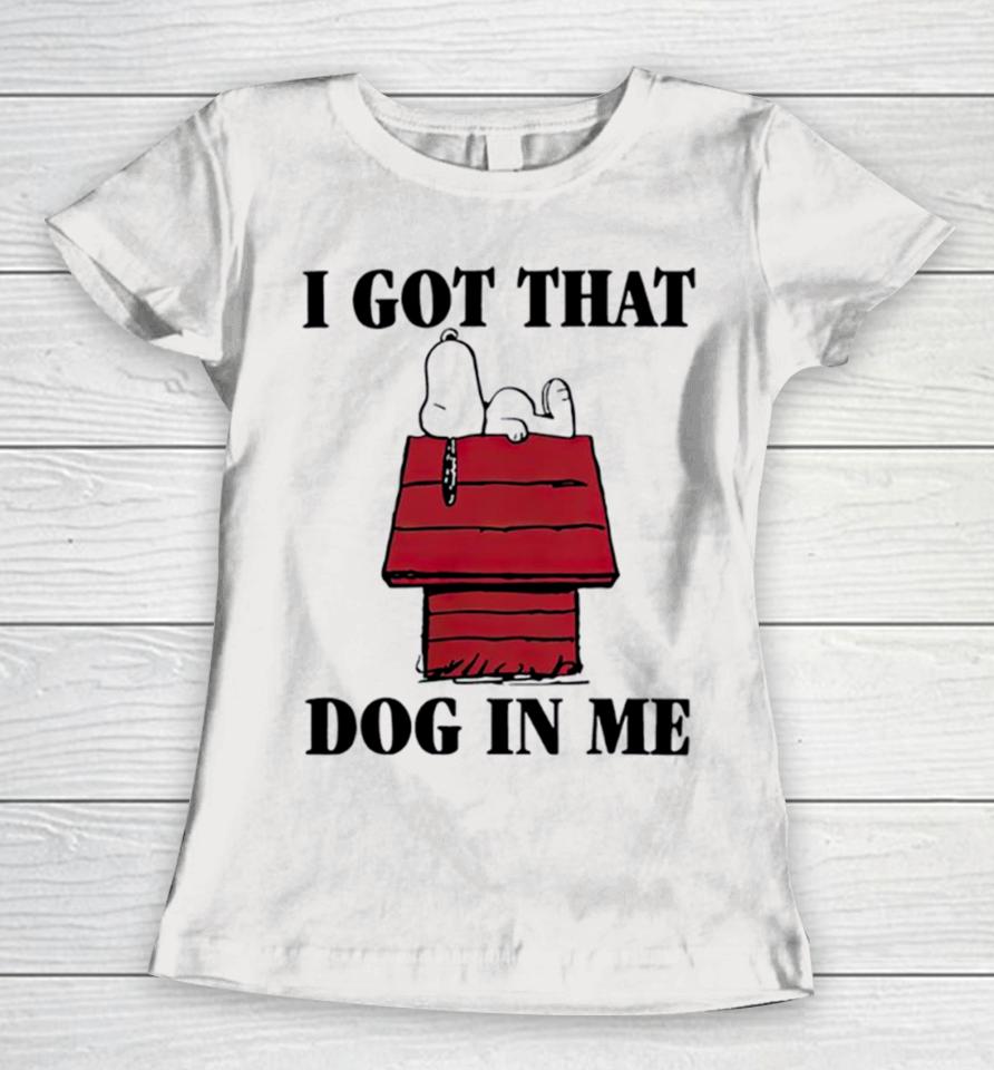 Cartoon Beagle Snoopy Dog In Me Women T-Shirt