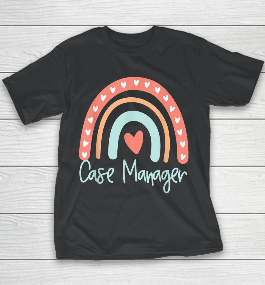 Case Manager Social Work Worker Registered Nurse Rn Youth T-Shirt