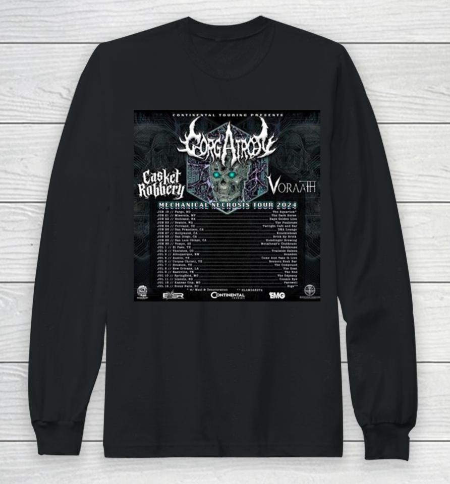 Casket Robbery Us Mechanical Necrosis Tour 2024 Performance Schedule Long Sleeve T-Shirt