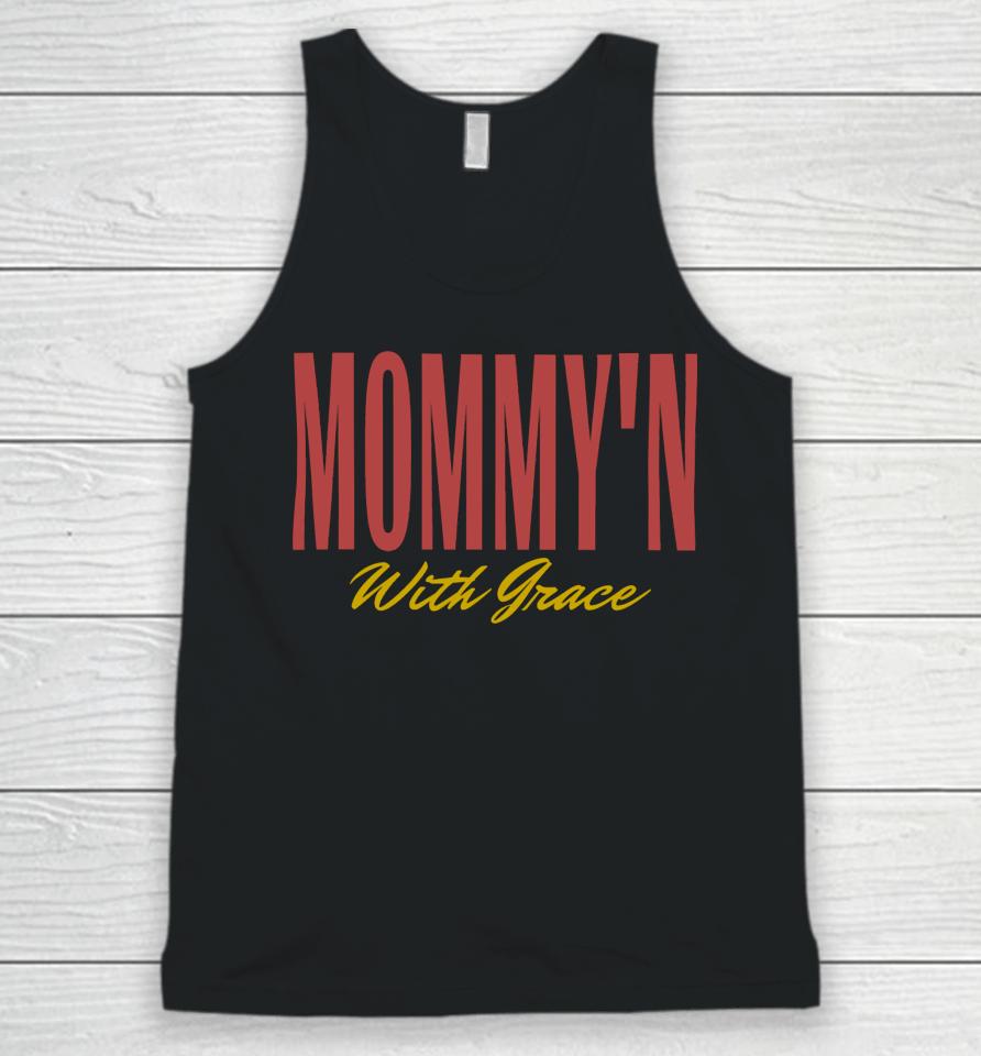 Cass, Lmsw Mommy'n With Grace Unisex Tank Top