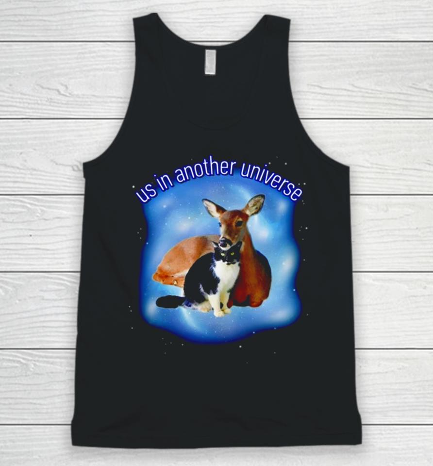 Cat And Deer Us In Another Universe Unisex Tank Top