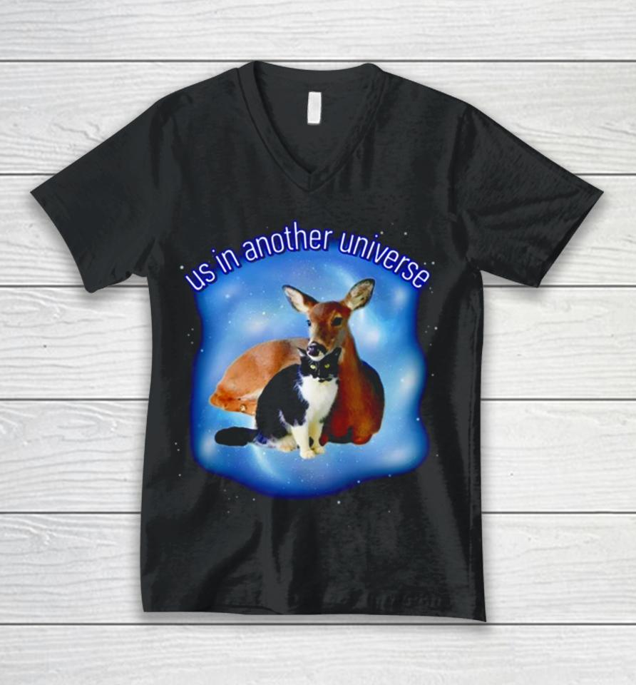 Cat And Deer Us In Another Universe Unisex V-Neck T-Shirt