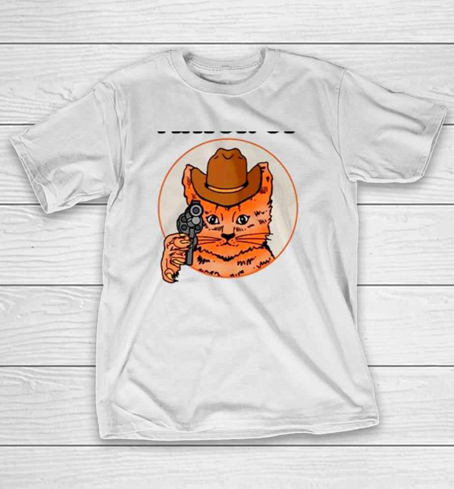Cat Cowboy Mayor Of Tummy Ache Town T-Shirt