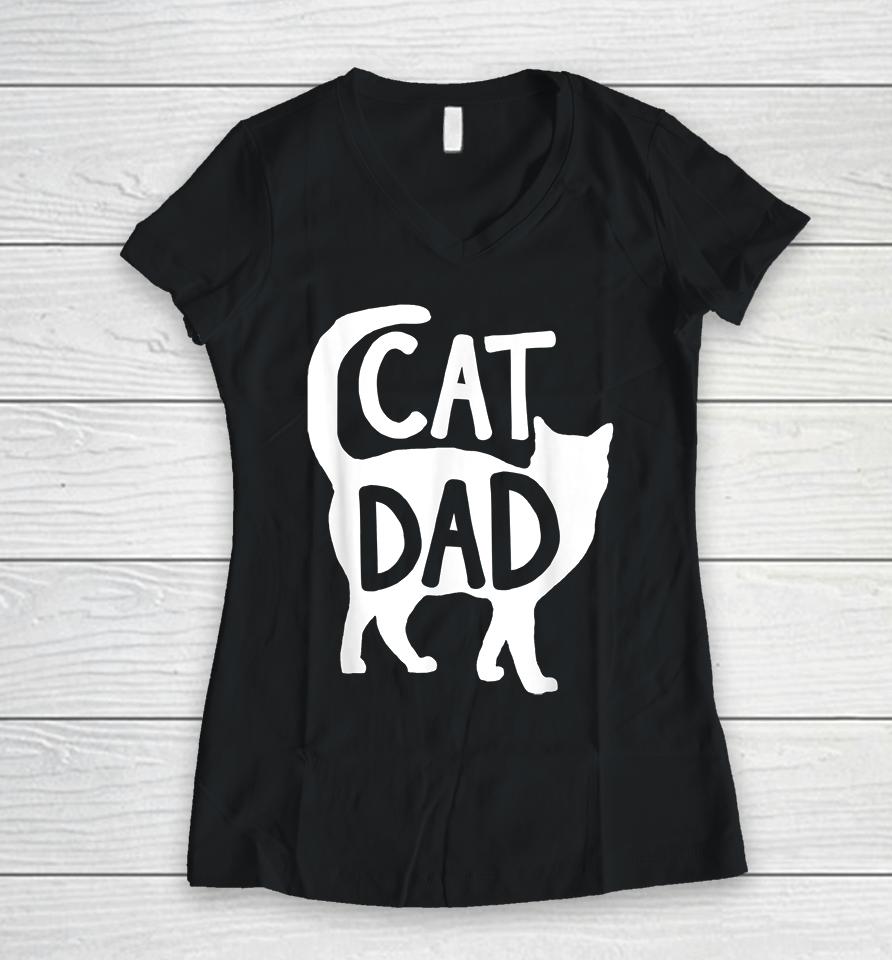 Cat Dad Women V-Neck T-Shirt