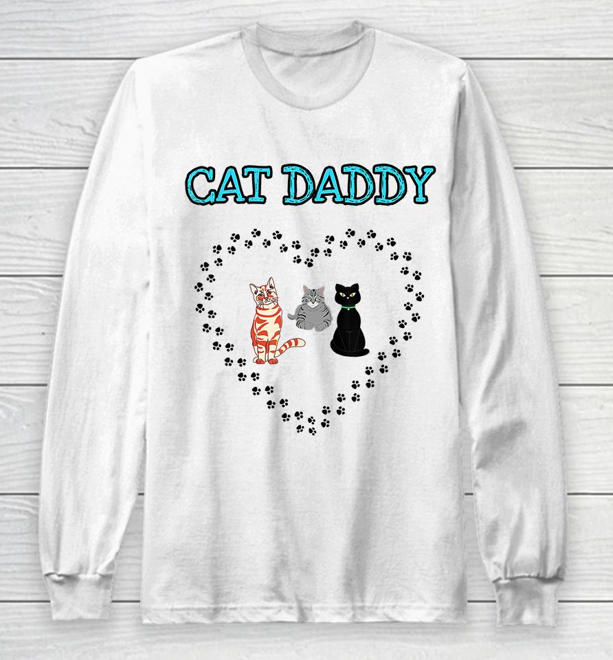 Cat Daddy Heart Three Cats Lovers Long Sleeve T-Shirt