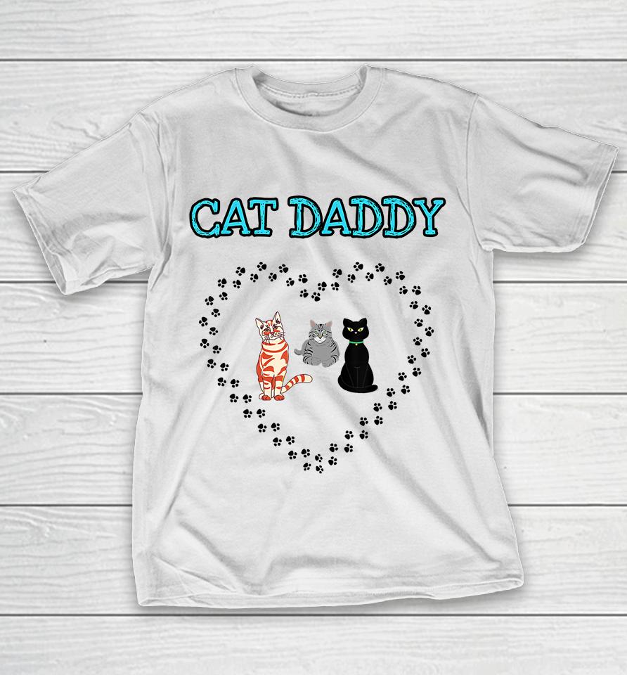 Cat Daddy Heart Three Cats Lovers T-Shirt