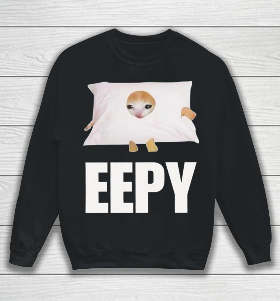 Cat Eepy Cringey Sweatshirt