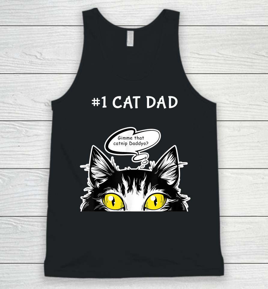 Cat Fathers Day Catnip Crack Cat Weed Best Cat Dad Unisex Tank Top