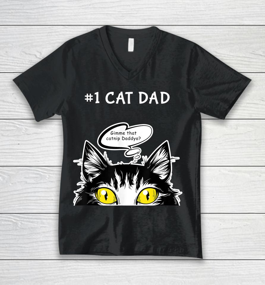 Cat Fathers Day Catnip Crack Cat Weed Best Cat Dad Unisex V-Neck T-Shirt