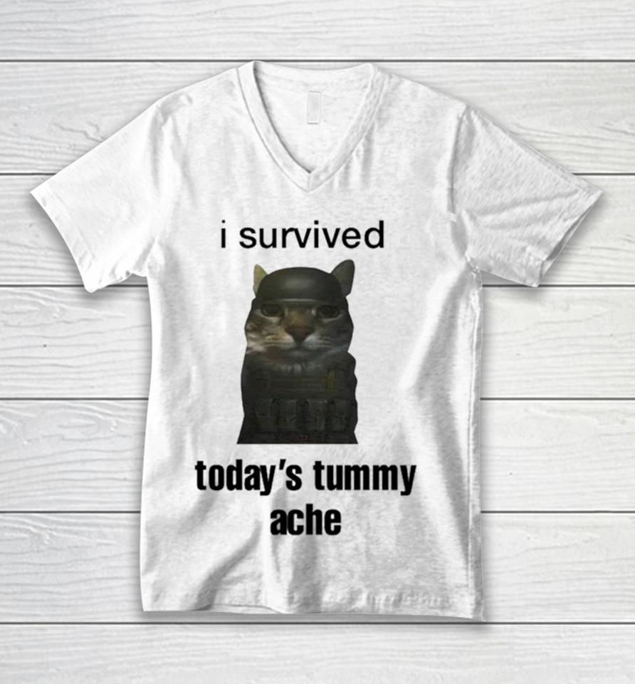 Cat I Survived Today’s Tummy Ache Unisex V-Neck T-Shirt