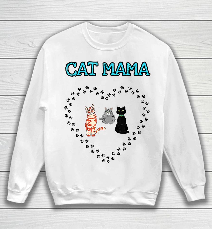 Cat Mama Heart Three Cats Lovers Sweatshirt
