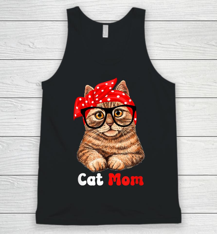 Cat Mom Funny Cat Mom Cat Lover Mother's Day Mom Mother Gift Unisex Tank Top