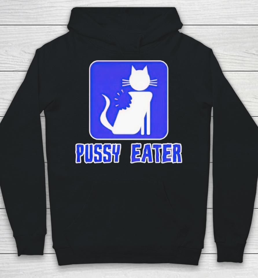 Cat Pussy Eater Hoodie