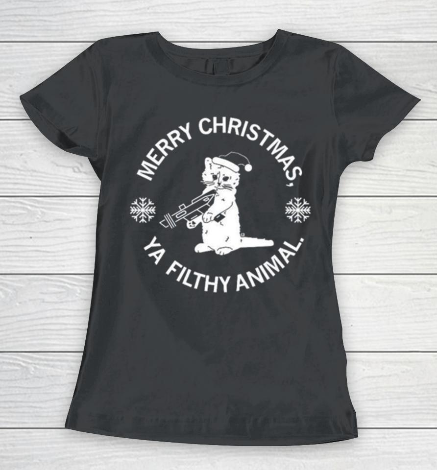 Cat Santa Merry Christmas Ya Filthy Animal Women T-Shirt