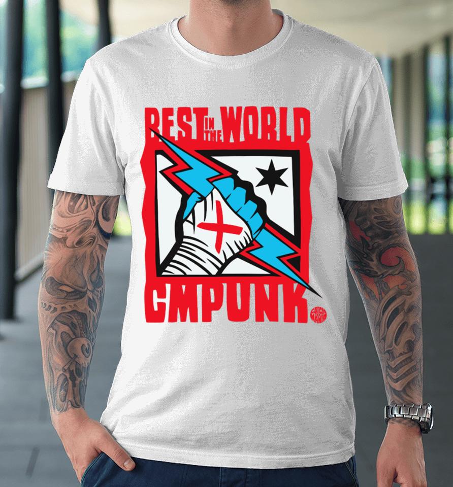 Catchomania Simonwelf Best In The World Cm Punk Catchomania Premium T-Shirt