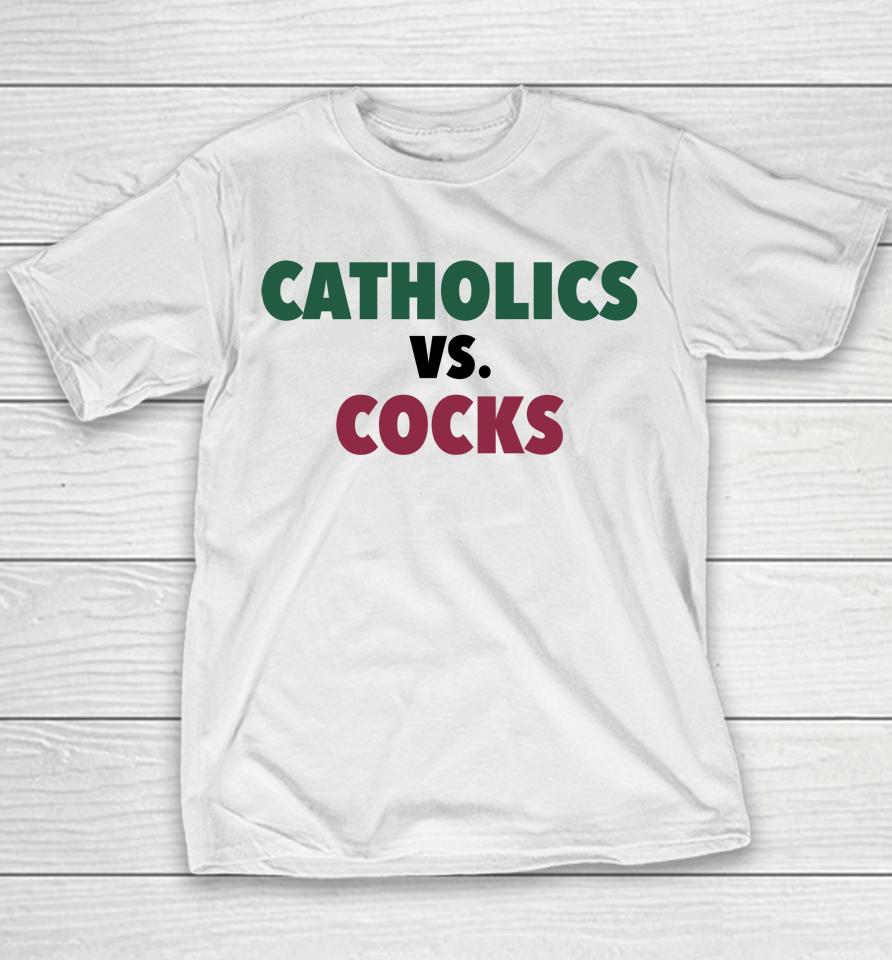 Catholics Vs Cocks Barstool Sports Youth T-Shirt