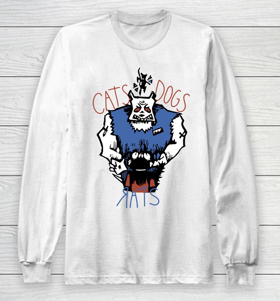 Cats Dogs And Rats Long Sleeve T-Shirt