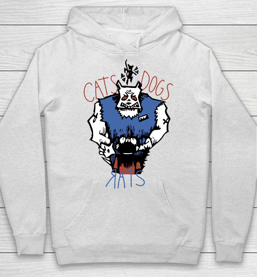 Cats Dogs And Rats Hoodie