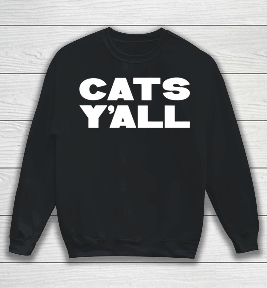 Cats Y’all Kentucky Sweatshirt