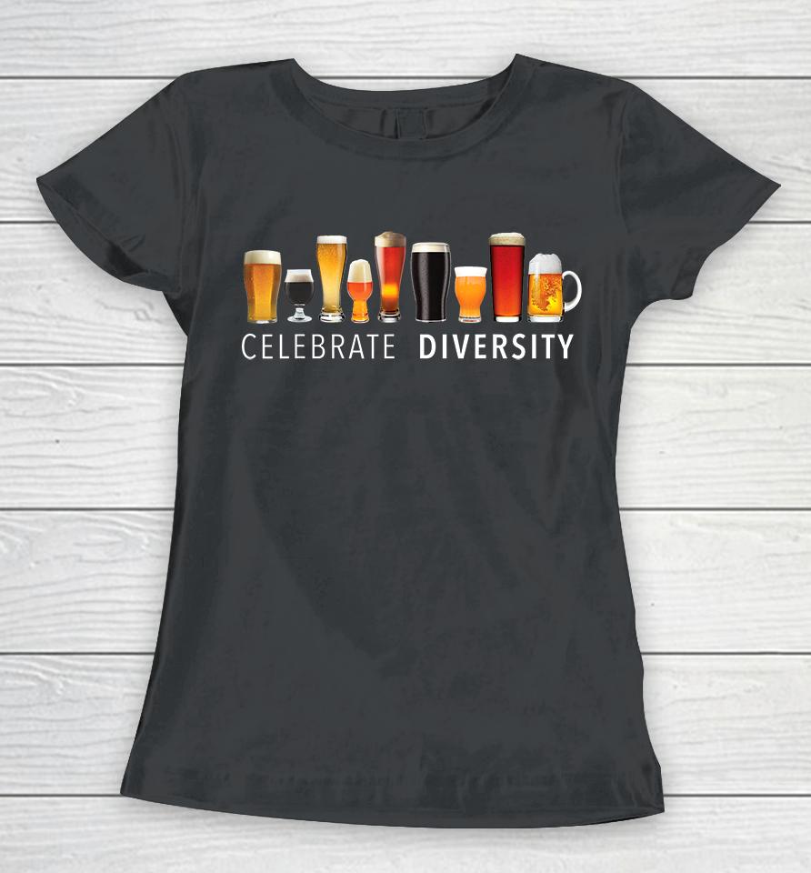 Celebrate Diversity Craft Beer Women T-Shirt