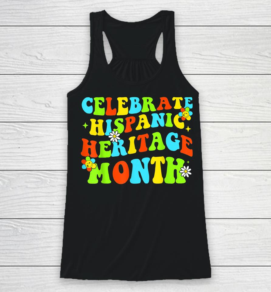 Celebrate Hispanic Heritage Month Countries Latino Pride Racerback Tank