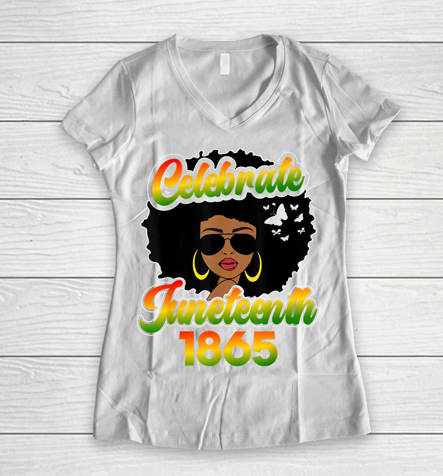 Celebrate Juneteenth Free-Ish Since 1865 Emancipation Blm Women V-Neck T-Shirt