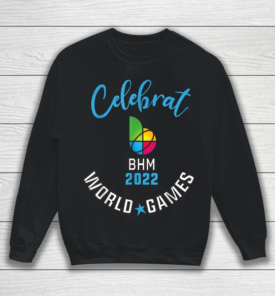 Celebrate World Games Birmingham 2022 Sweatshirt