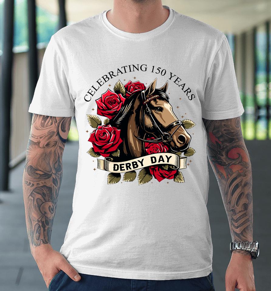 Celebrating 150 Years Ky Derby Day Vintage Premium T-Shirt
