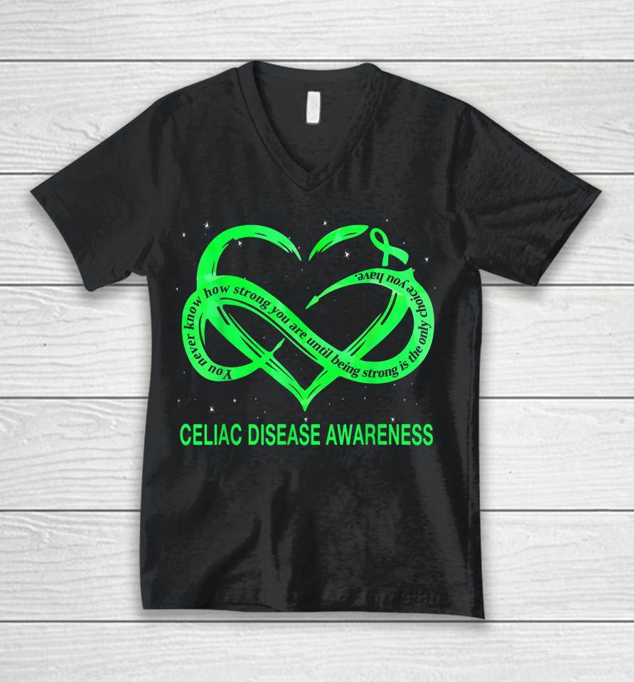 Celiac Disease Awareness Being Strong Is The Only Choice Unisex V-Neck T-Shirt