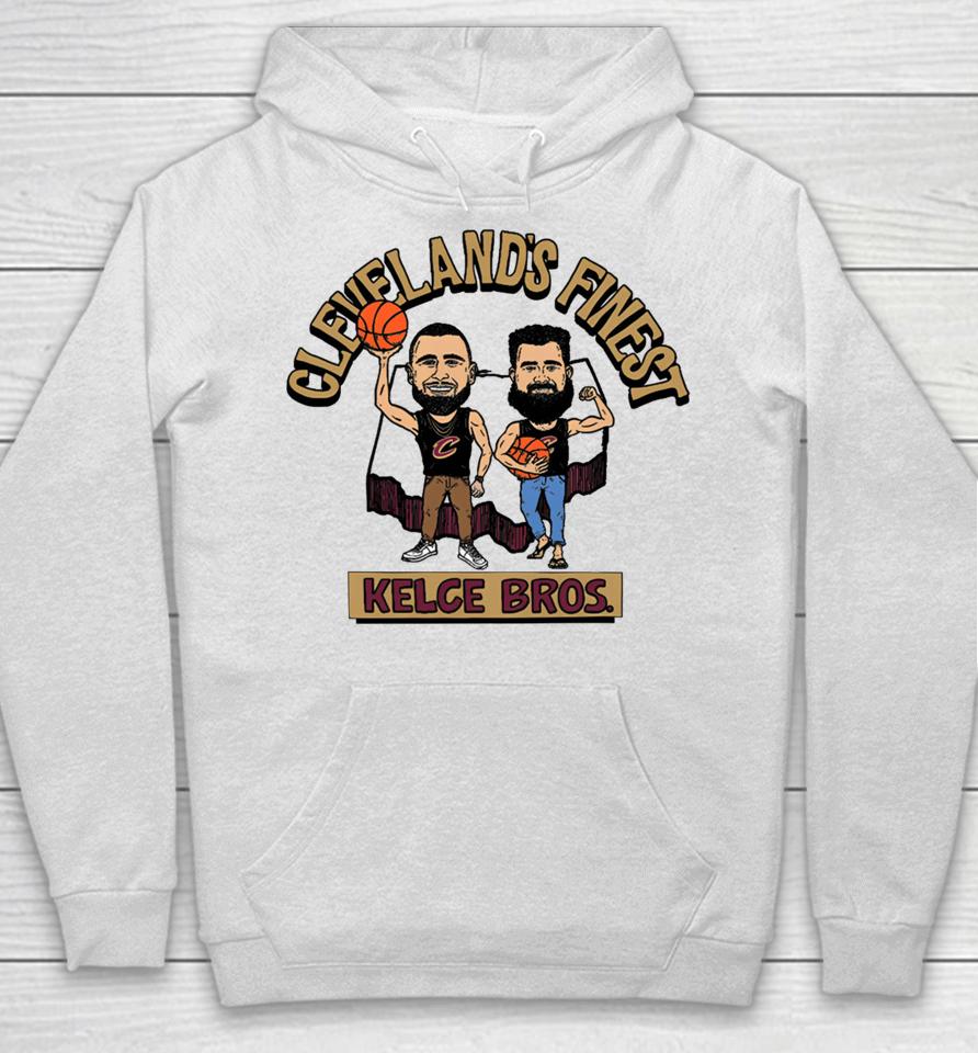 Center Court Store Cleveland's Finest Kelce Brothers Hoodie