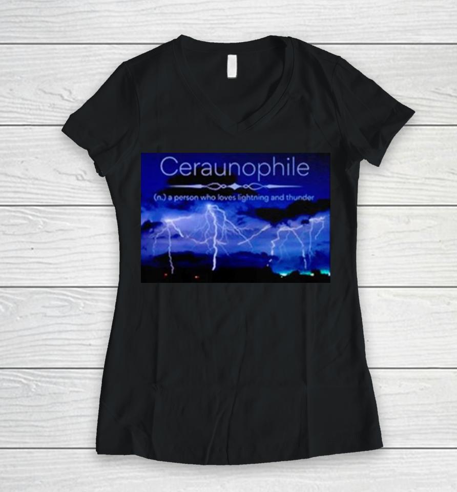 Ceraunophile A Person Who Loves Lighting And Thunder Women V-Neck T-Shirt