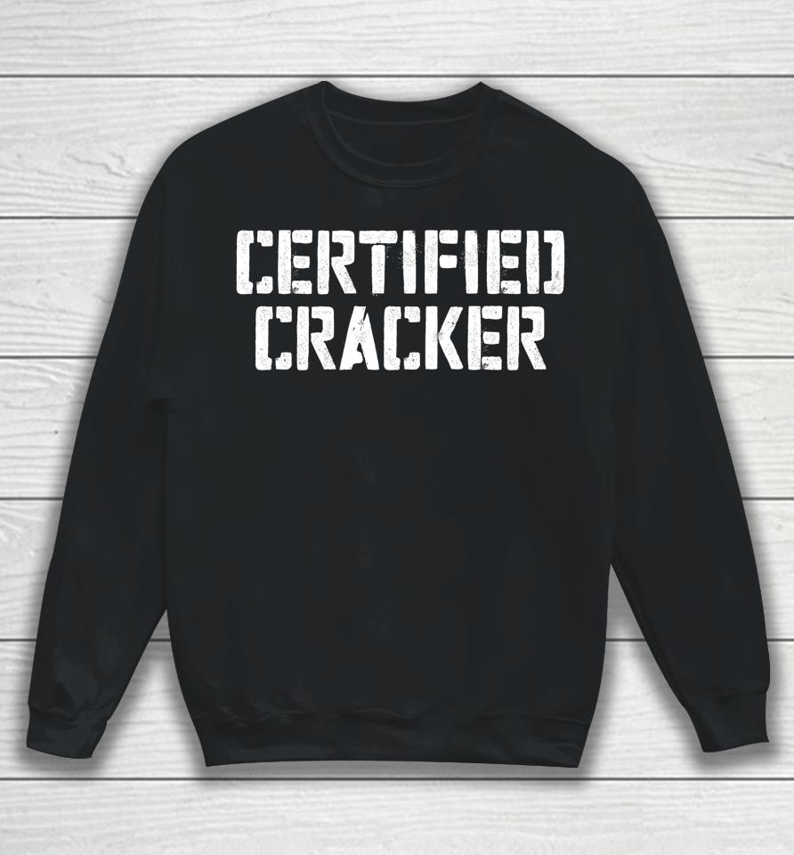 Certified Cracker Sweatshirt