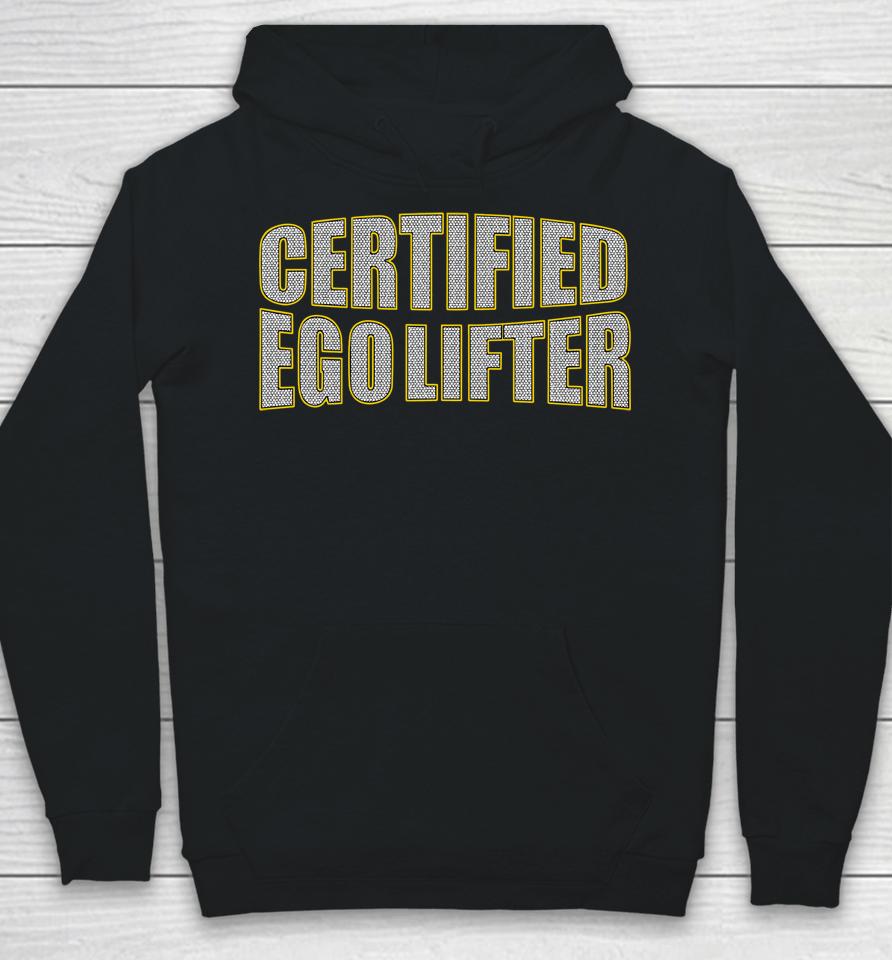 Certified Ego Lifter Hoodie