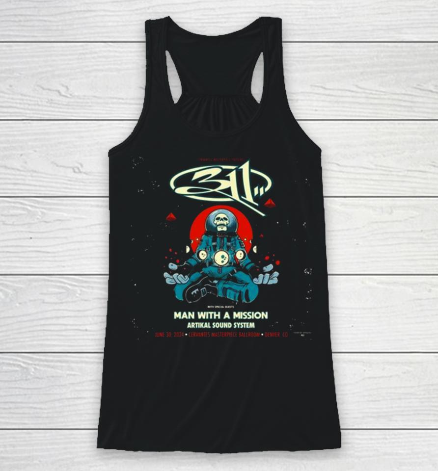Cervantes Masterpiece Presents 311 Band With Special Guests Man With A Mission Artikal Sound System June 30 2024 Denver Coshirts Racerback Tank