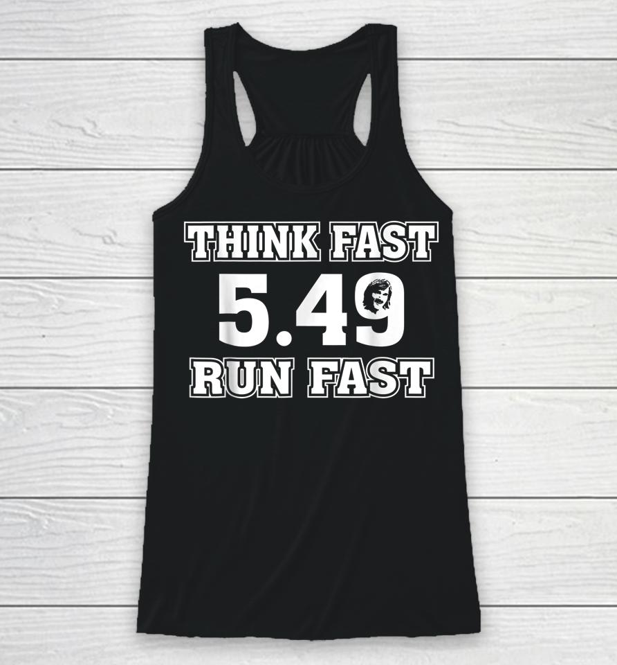 Chad Powers 5 49 Think Fast Run Fast Racerback Tank