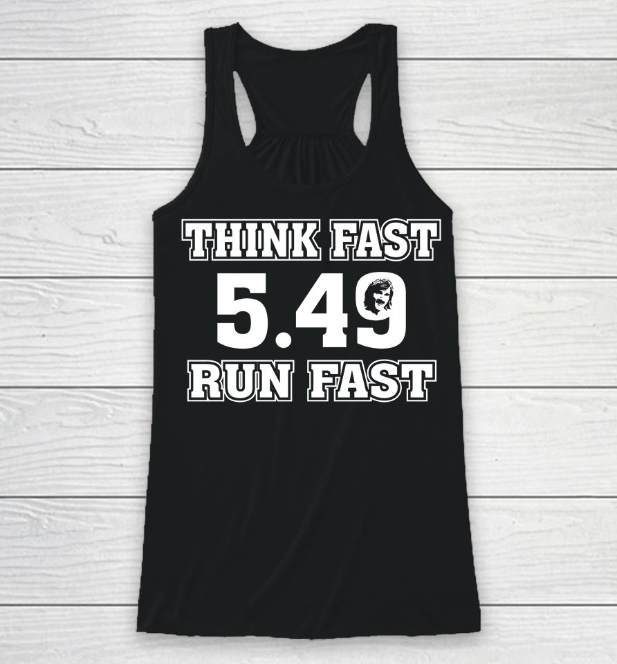 Chad Powers 549 Think Fast Run Fast Racerback Tank