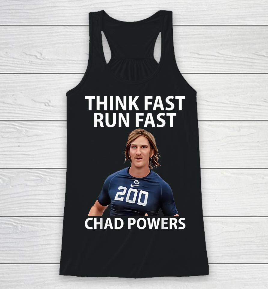 Chad Powers American Football Think Fast Run Fast Racerback Tank