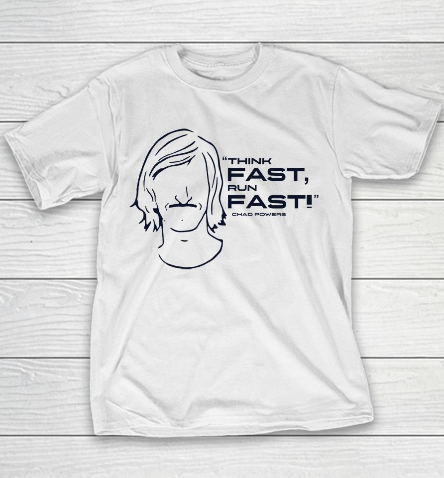 Chad Powers Eli Manning Think Fast Run Fast Youth T-Shirt