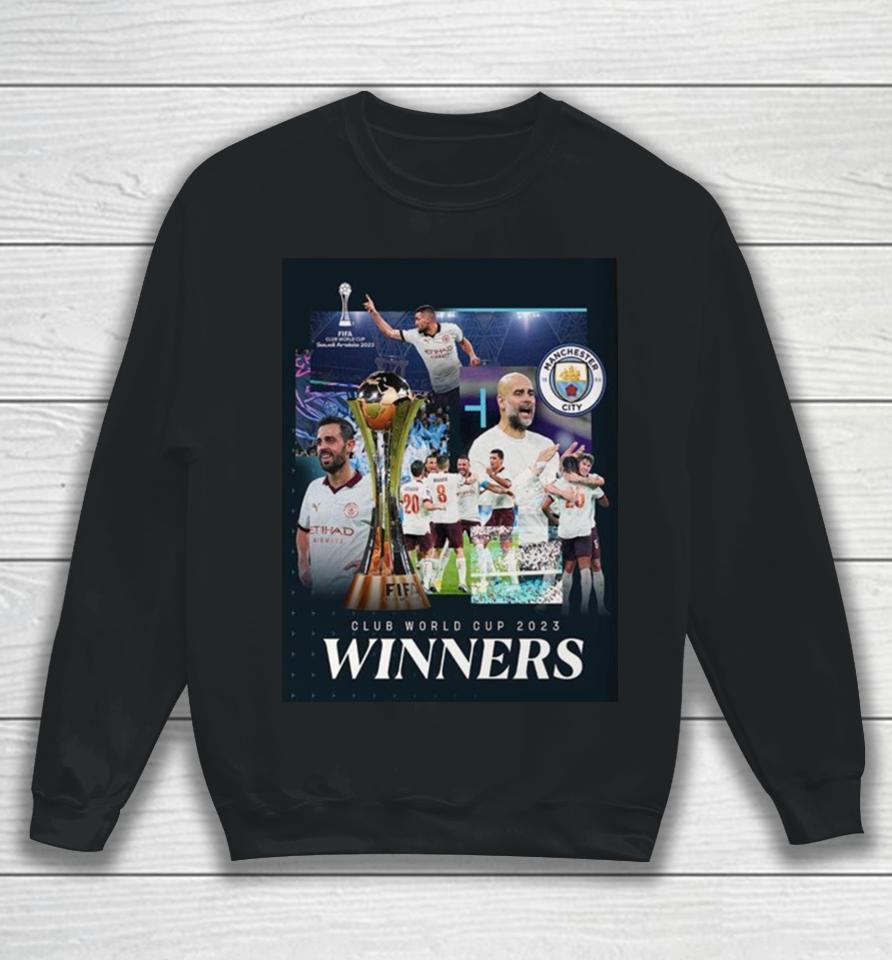 Champions Of The World For 2023 Fifa Club World Cup Champions Are Manchester City Sweatshirt