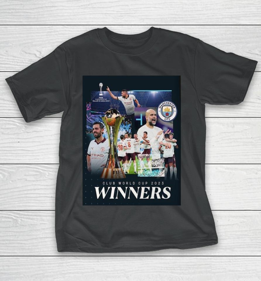 Champions Of The World For 2023 Fifa Club World Cup Champions Are Manchester City T-Shirt