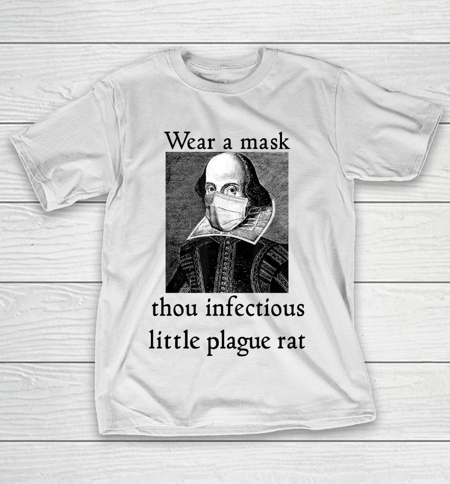 Chandos Portrait Wear A Mask Thou Infectious Little Plague Rat T-Shirt
