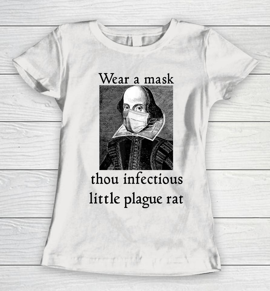 Chandos Portrait Wear A Mask Thou Infectious Little Plague Rat Women T-Shirt