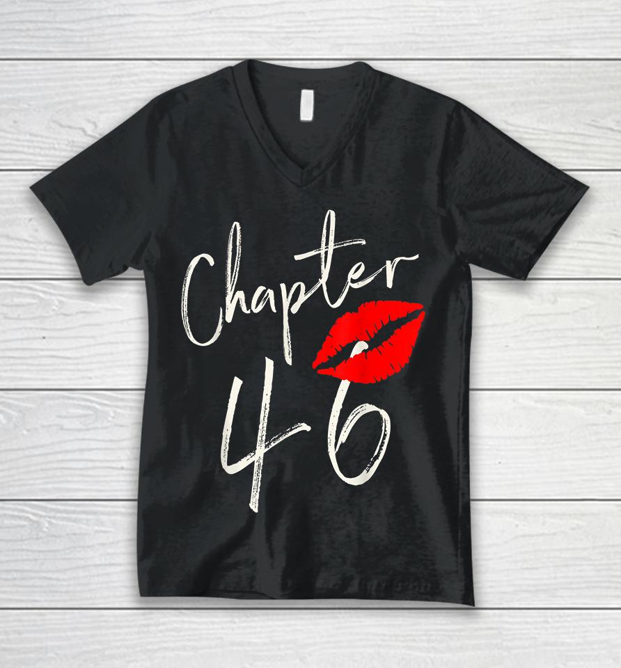 Chapter 46 46Th Birthday Unisex V-Neck T-Shirt