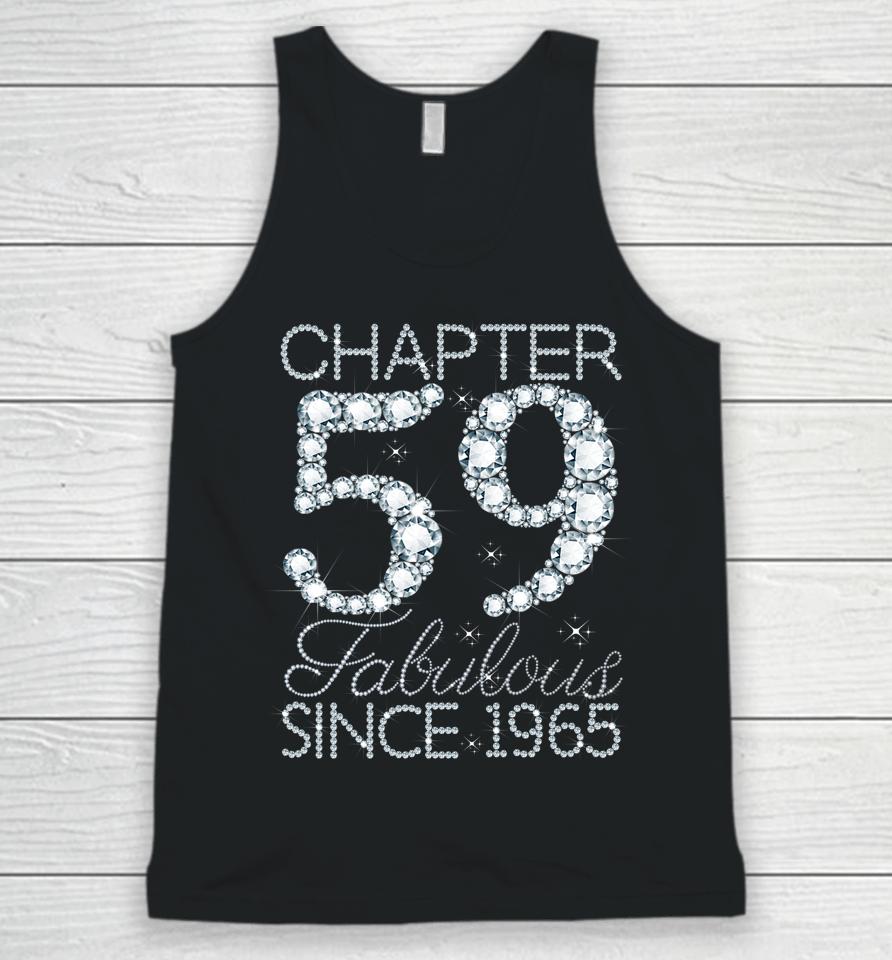 Chapter 59 Fabulous Since 1965 Happy 59Th Birthday Girl Lady Unisex Tank Top