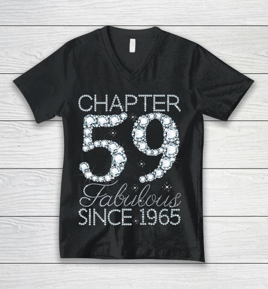 Chapter 59 Fabulous Since 1965 Happy 59Th Birthday Girl Lady Unisex V-Neck T-Shirt